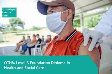 OTHM Level 3 Foundation Diploma in Health and Social Care