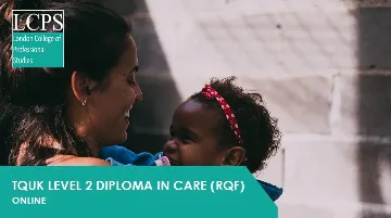 TQUK Level 2 Diploma in Care (RQF)