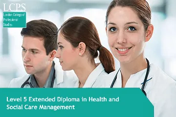 Level 5 Extended Diploma in Health and Social Care Management