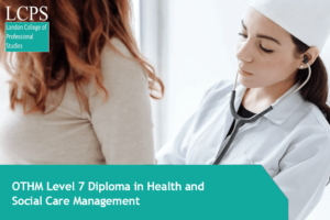 Level 7 Diploma In Health and Social Care Management